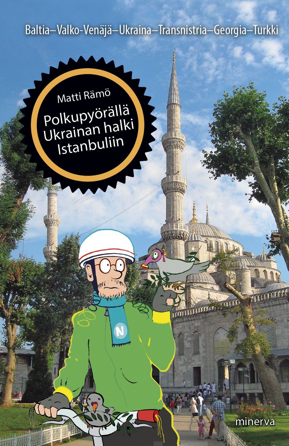 Polkupyörällä Ukrainan halki Istanbuliin – E-bok