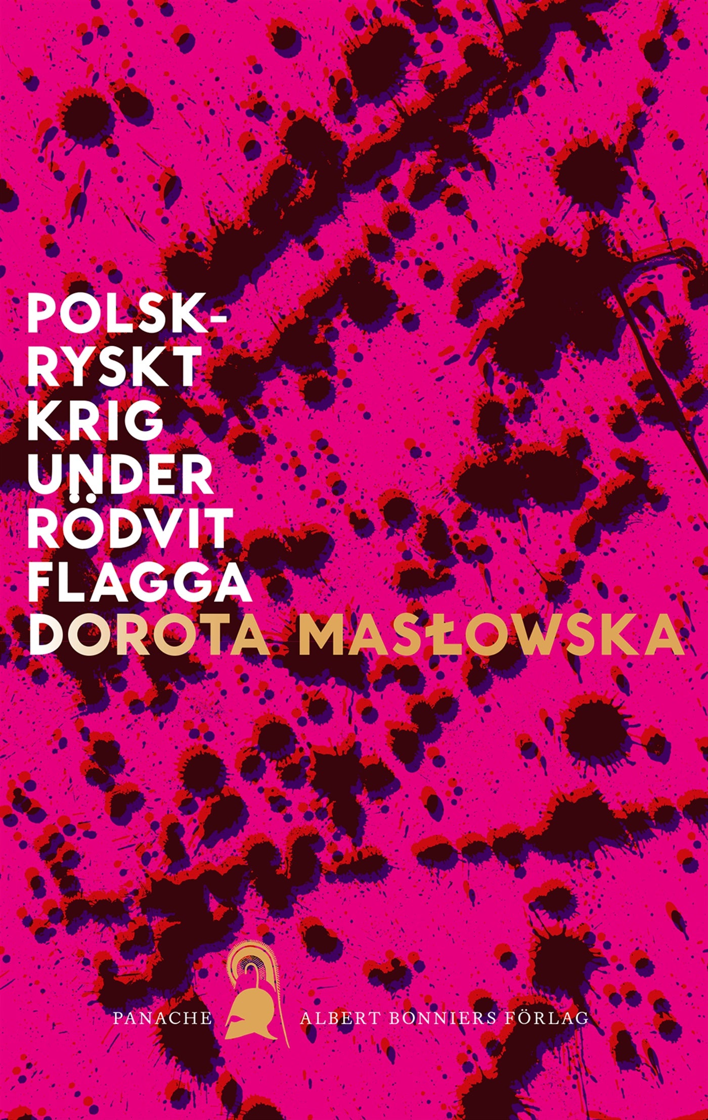 Polsk-ryskt krig under rödvit flagga – E-bok