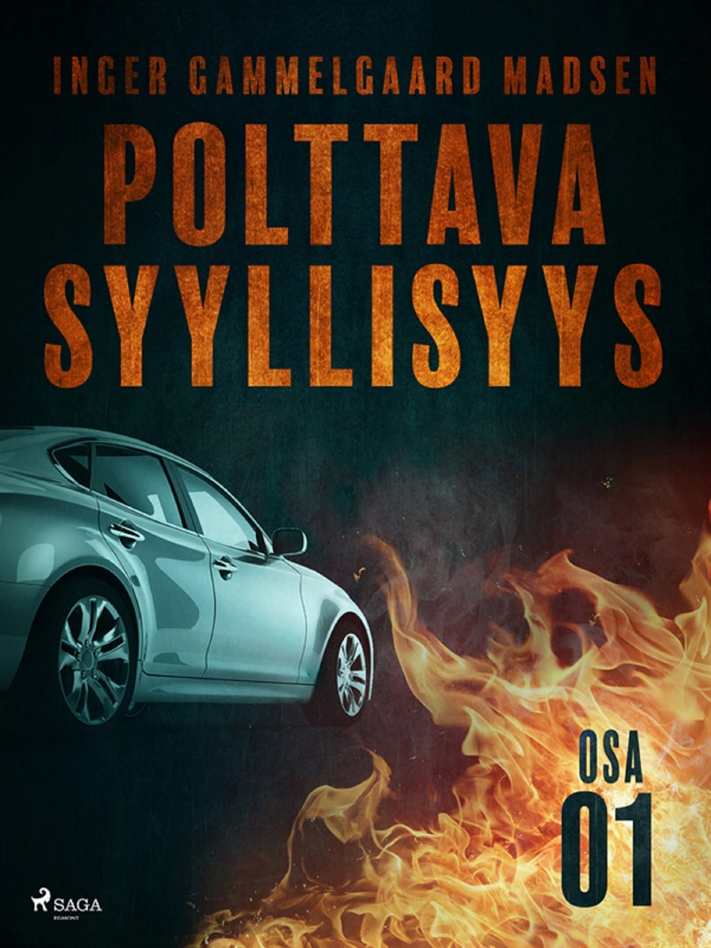 Polttava syyllisyys: Osa 1 – E-bok