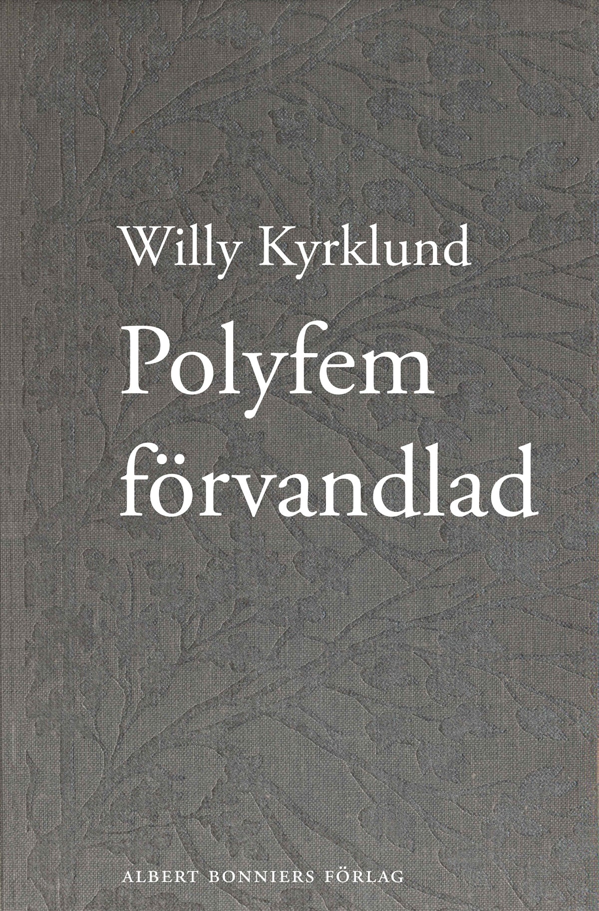 Polyfem förvandlad : roman – E-bok