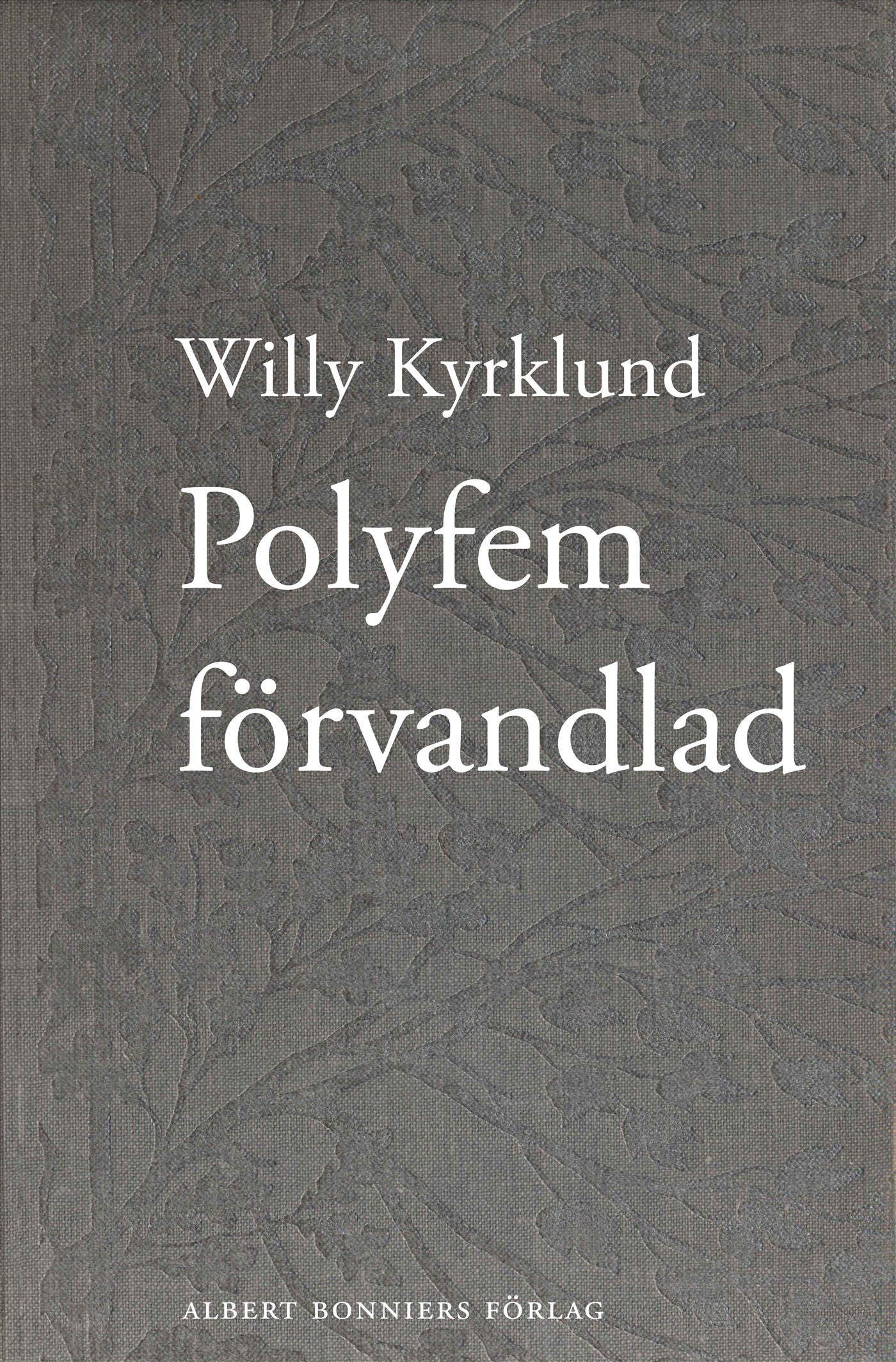 Polyfem förvandlad : roman – E-bok