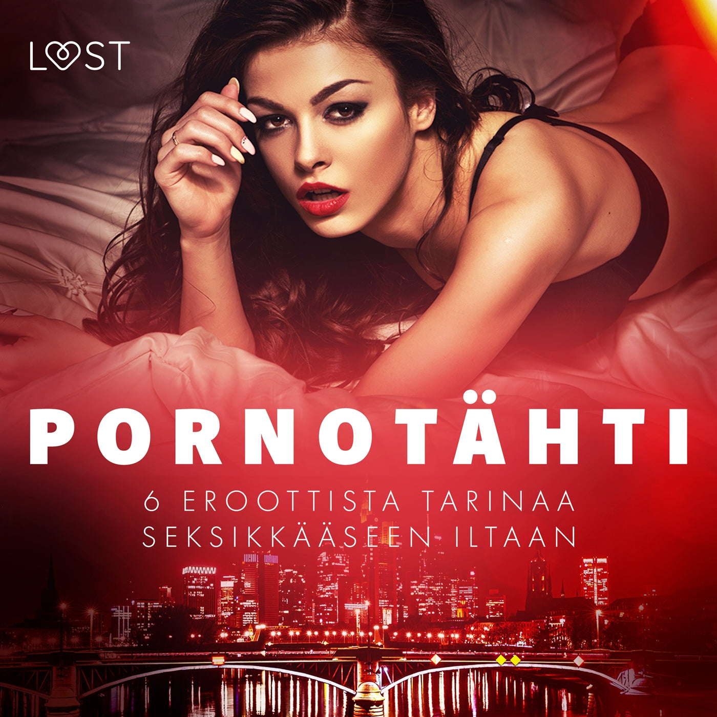 Pornotähti - 6 eroottista tarinaa seksikkääseen iltaan – Ljudbok