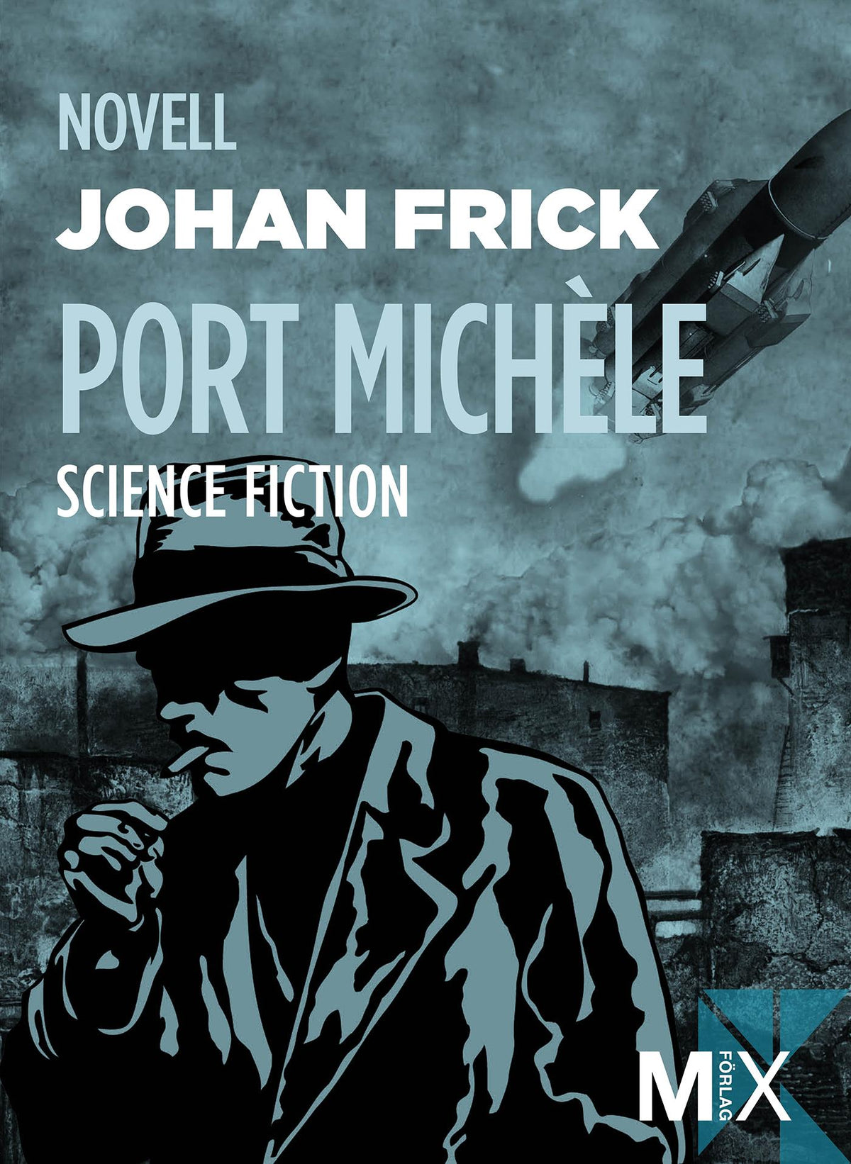 Port Michèle – E-bok