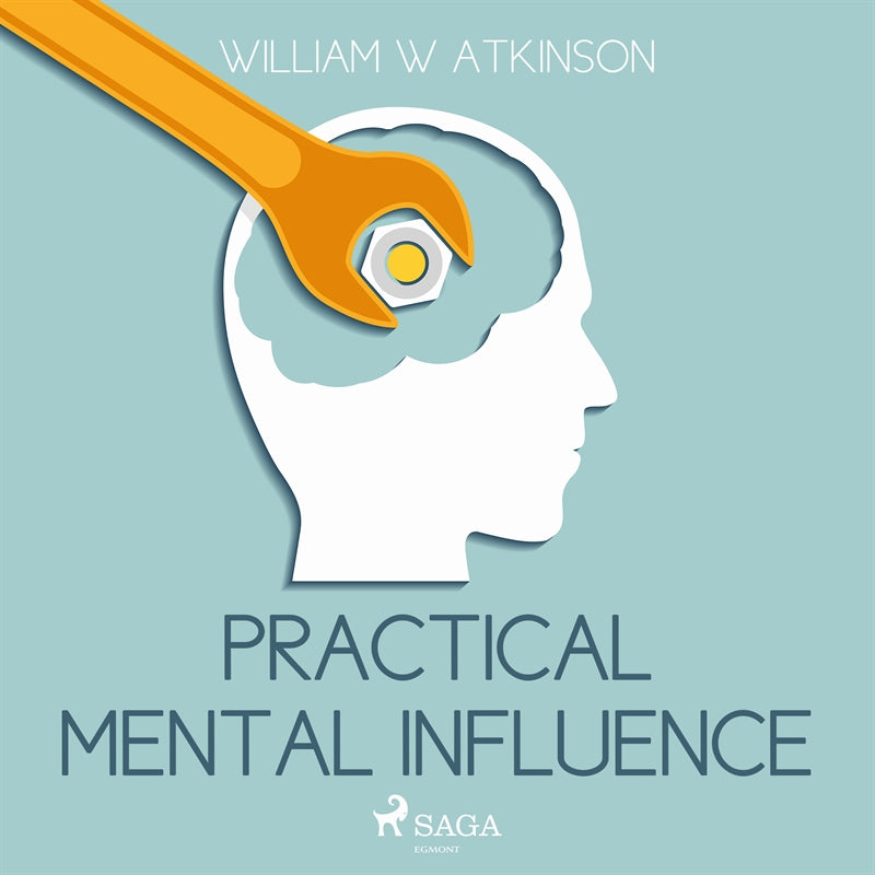 Practical Mental Influence – Ljudbok