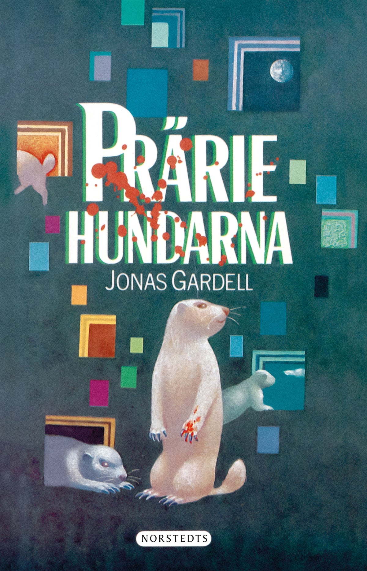 Präriehundarna – E-bok