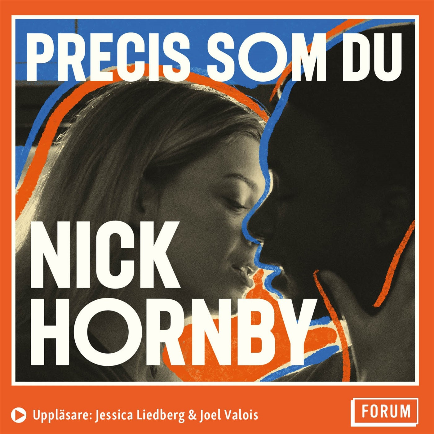 Precis som du – Ljudbok
