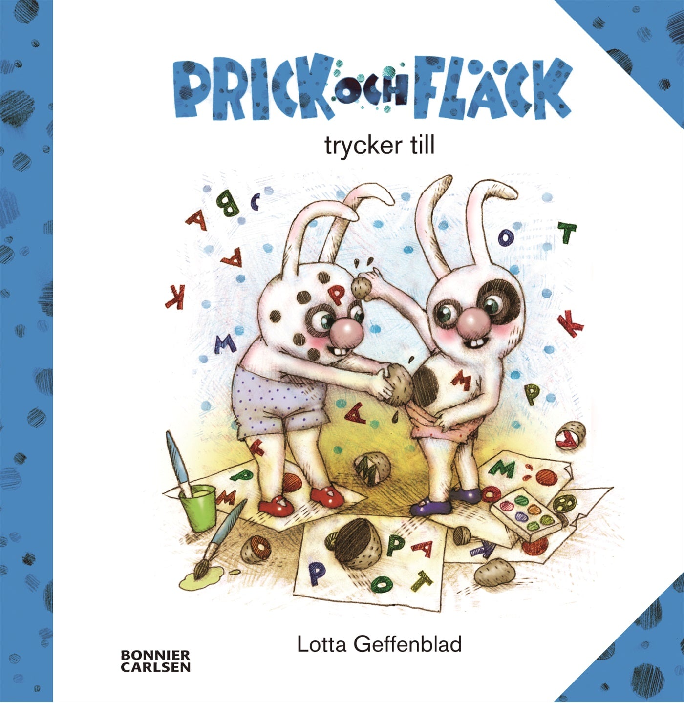 Prick och Fläck trycker till – E-bok