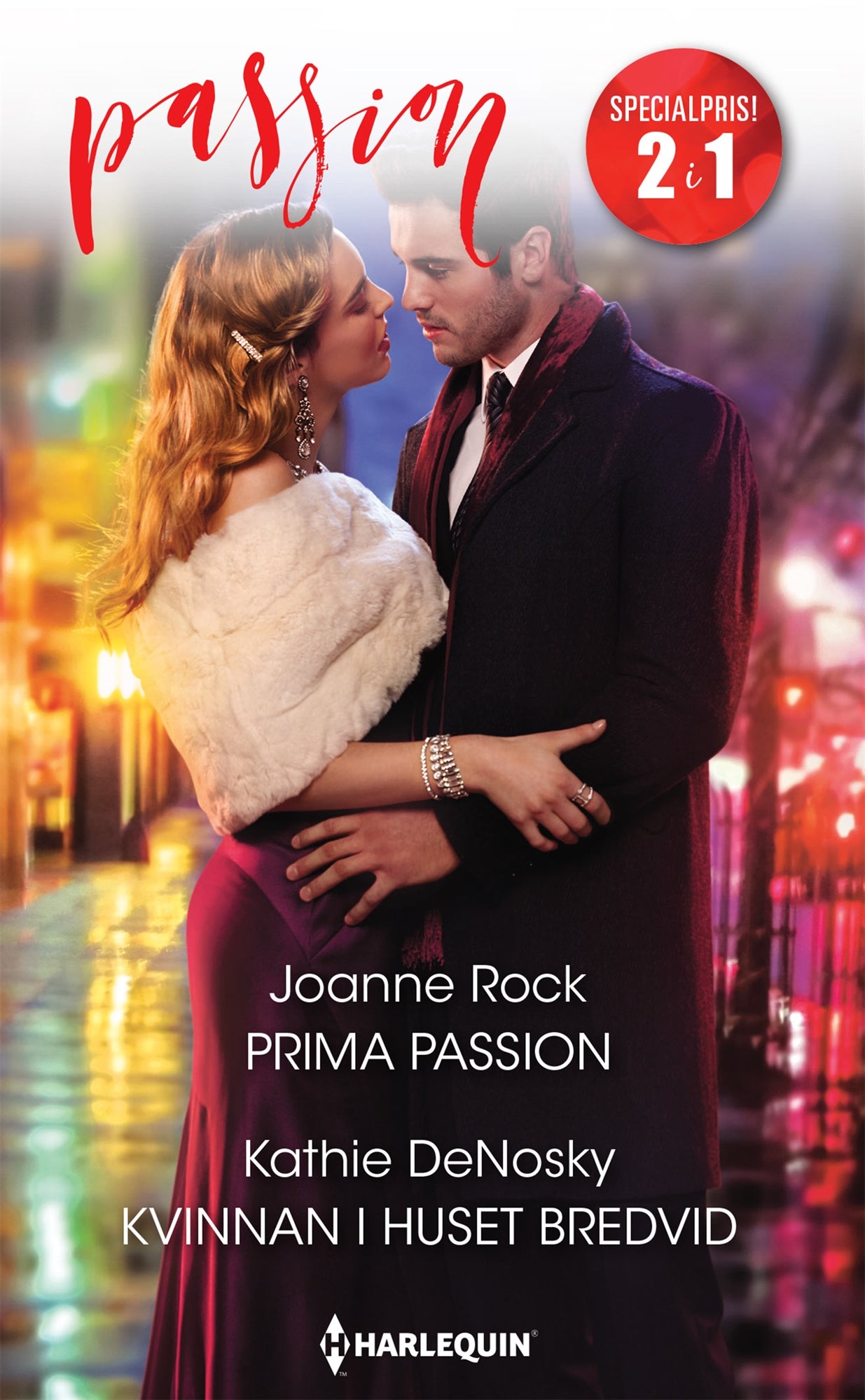 Prima passion / Kvinnan i huset bredvid – E-bok
