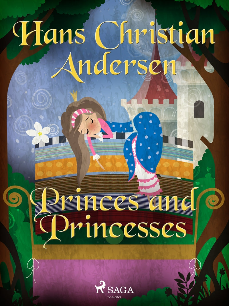 Princes and Princesses – E-bok