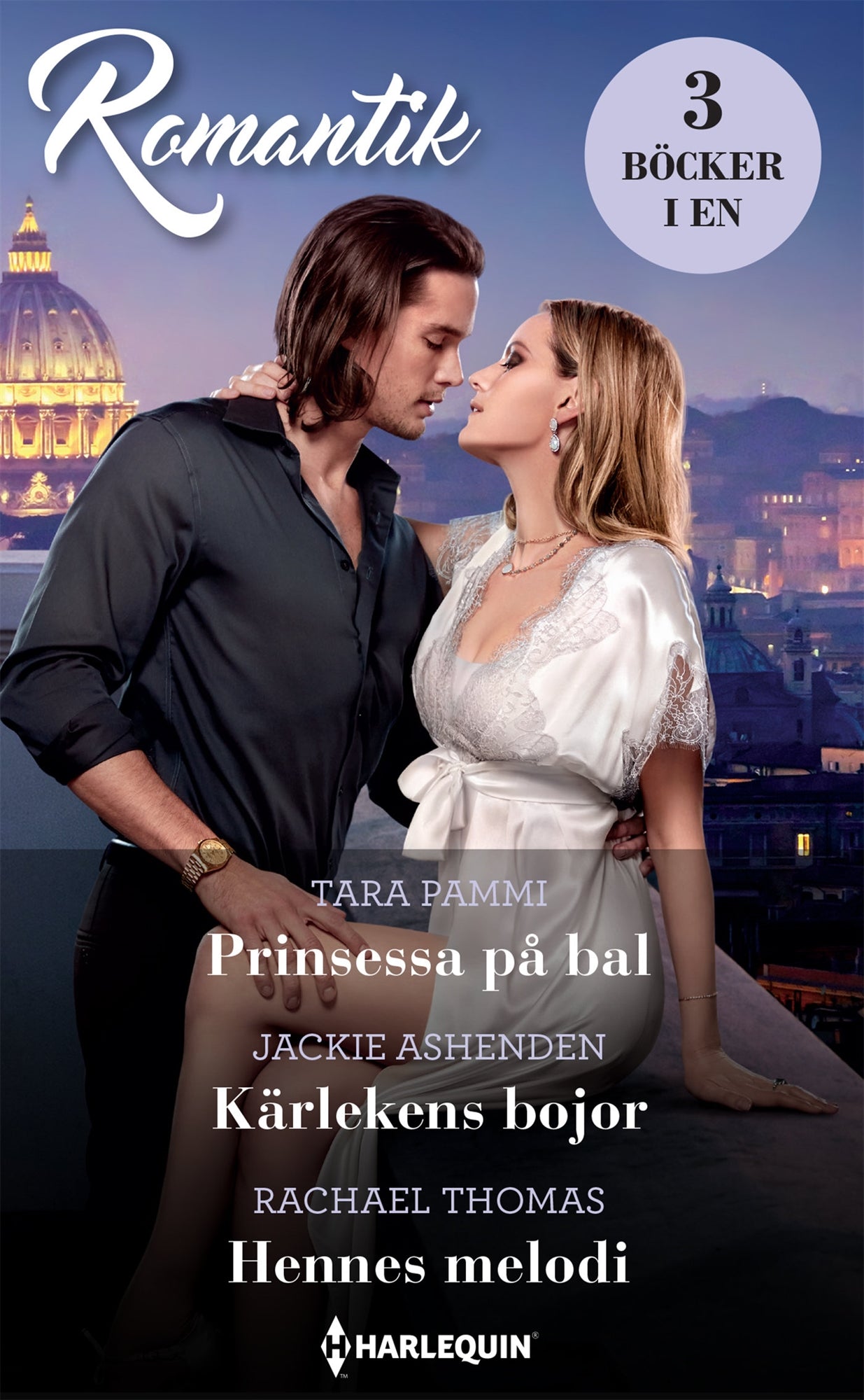 Prinsessa på bal / Kärlekens bojor / Hennes melodi – E-bok