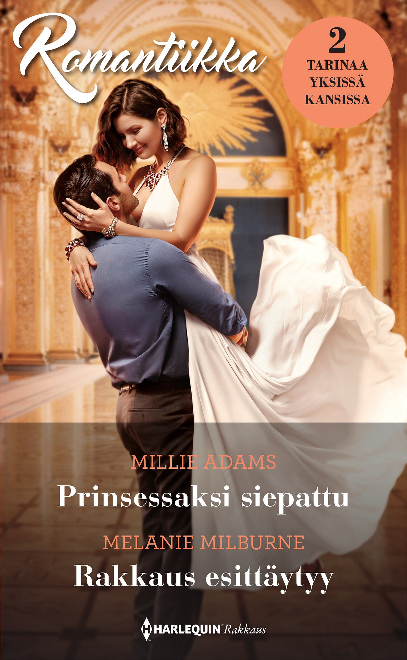 Prinsessaksi siepattu / Rakkaus esittäytyy – E-bok