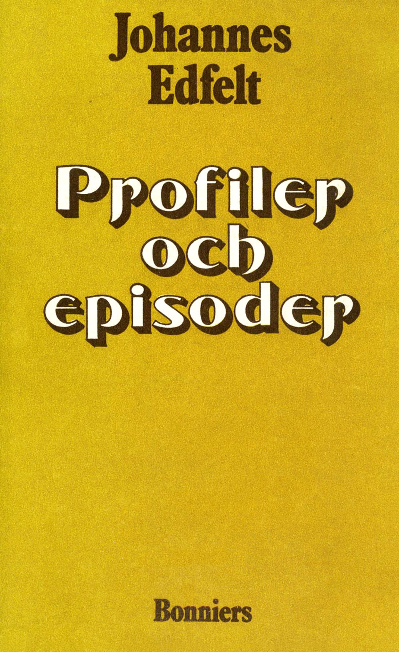 Profiler och episoder – E-bok