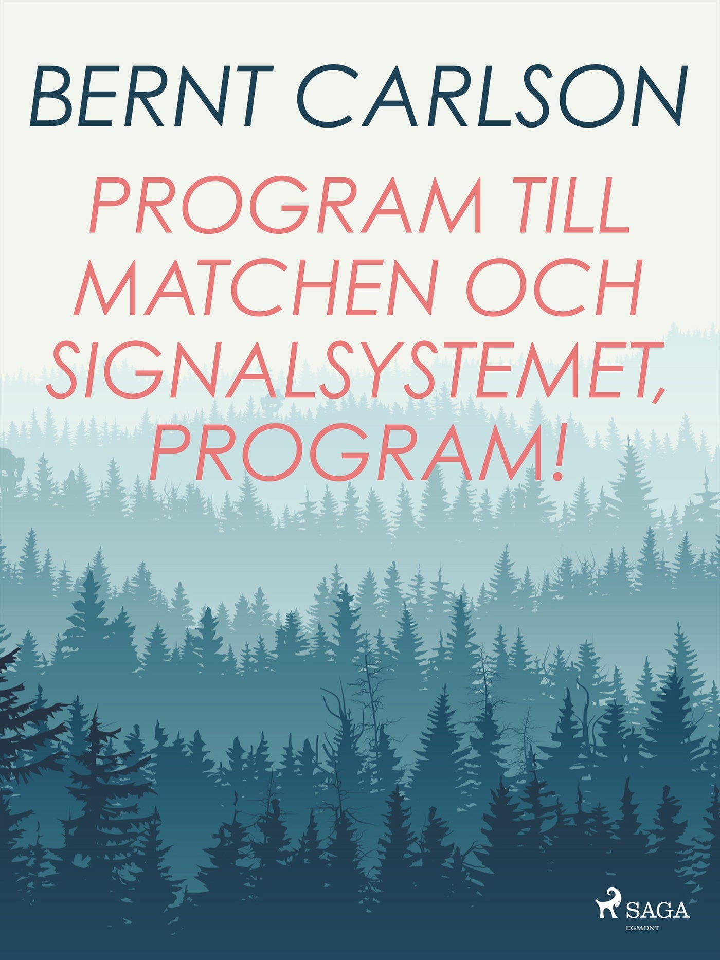 Program till matchen och signalsystemet, program! – E-bok