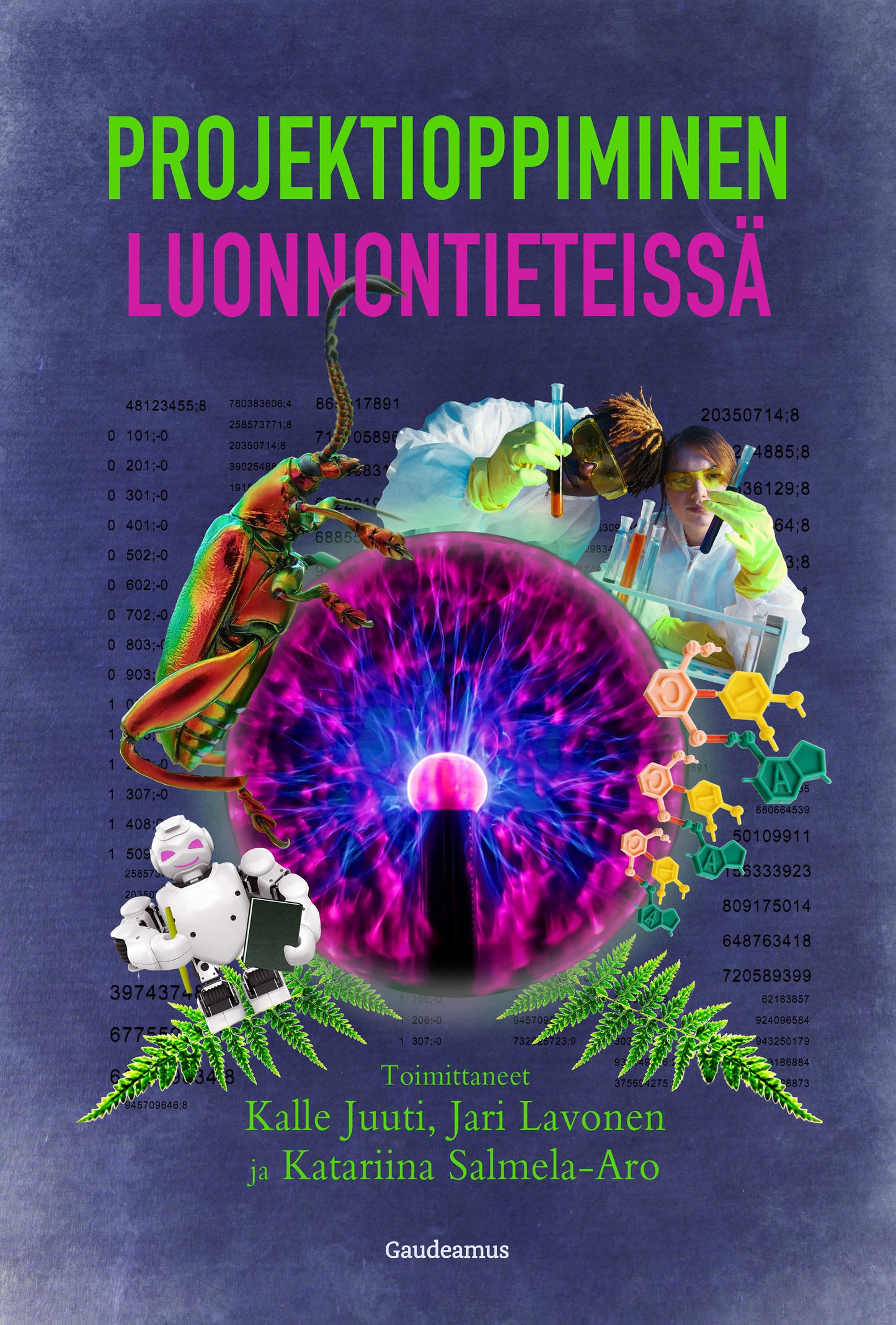 Projektioppiminen luonnontieteissä – E-bok