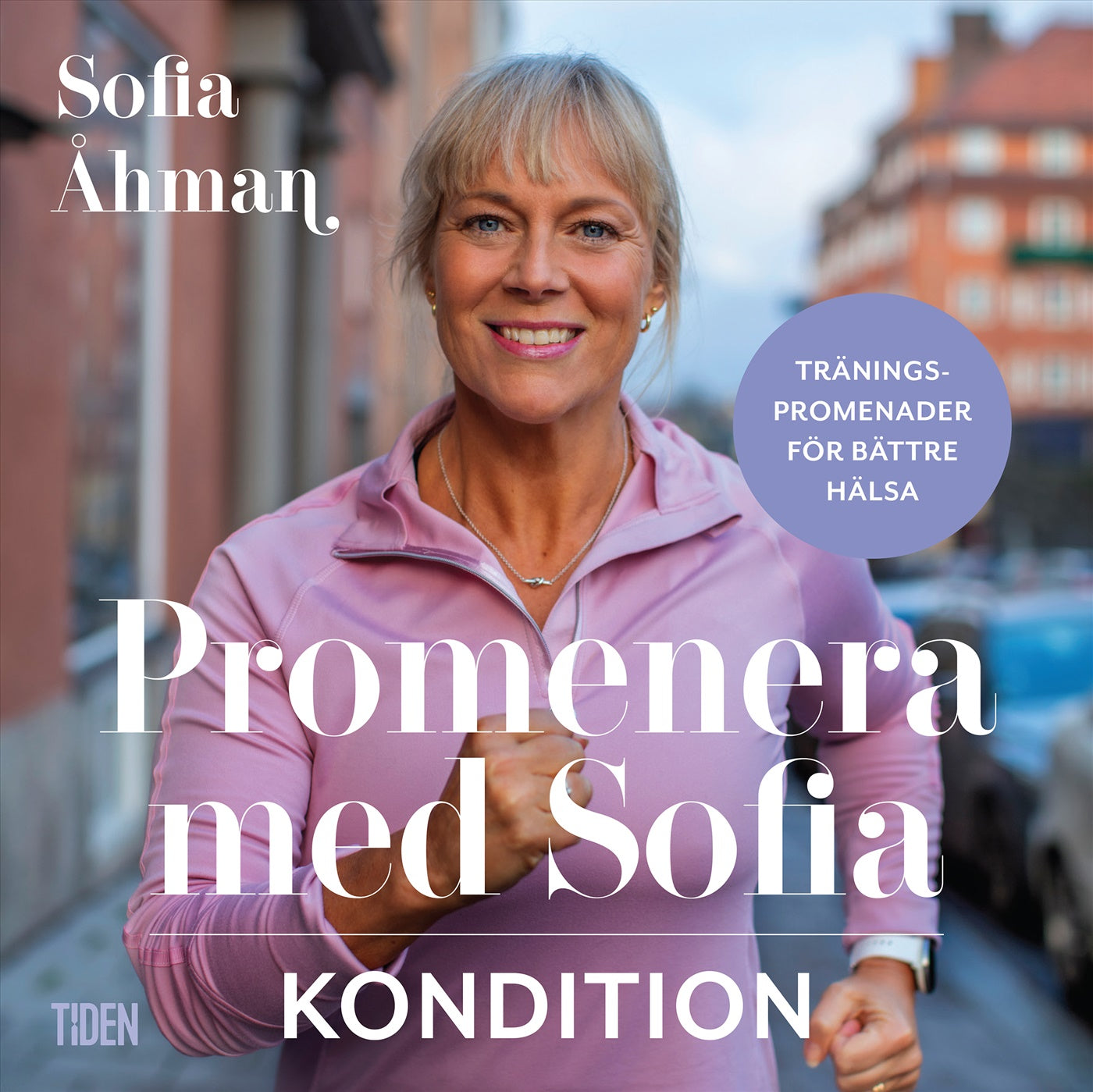 Promenera med Sofia - Kondition – Ljudbok
