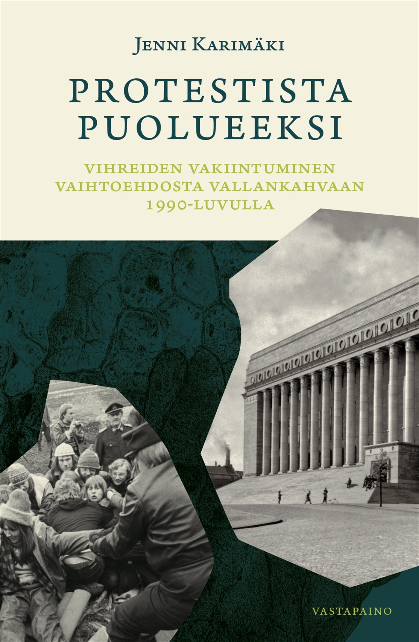 Protestista puolueeksi – E-bok