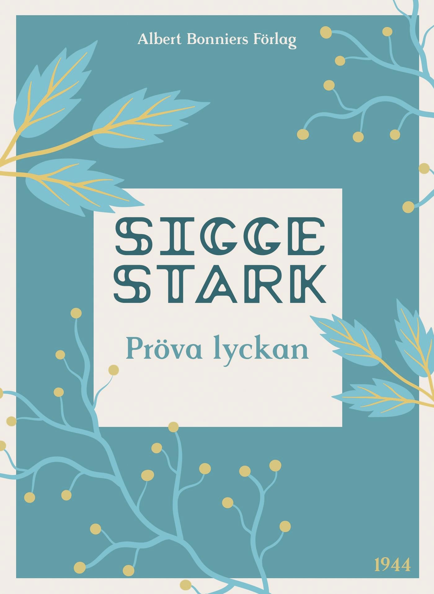 Pröva lyckan – E-bok