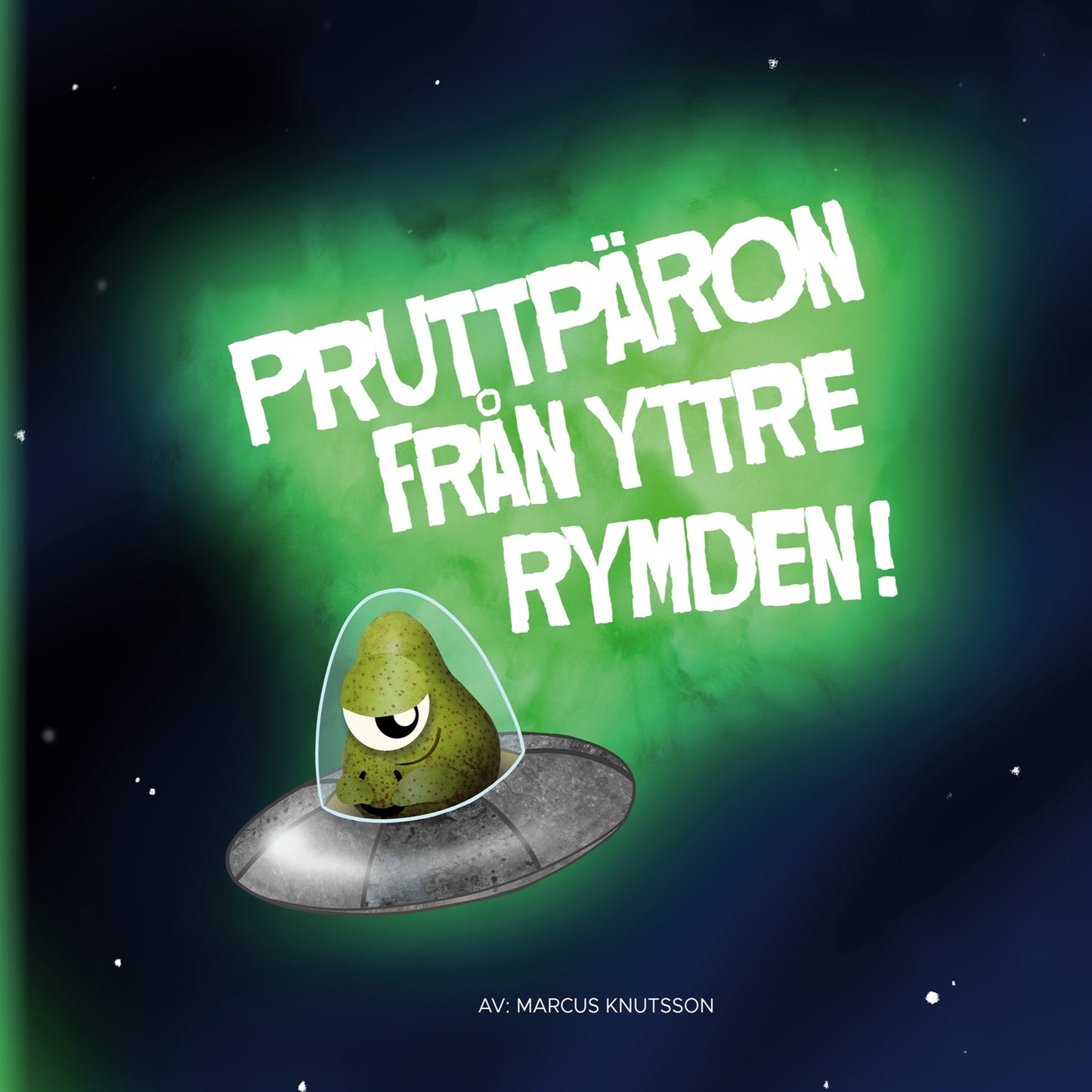 Pruttpäron från yttre rymden! – E-bok