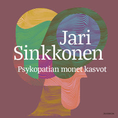 Psykopatian monet kasvot – Ljudbok