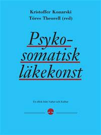 Psykosomatisk läkekonst – E-bok