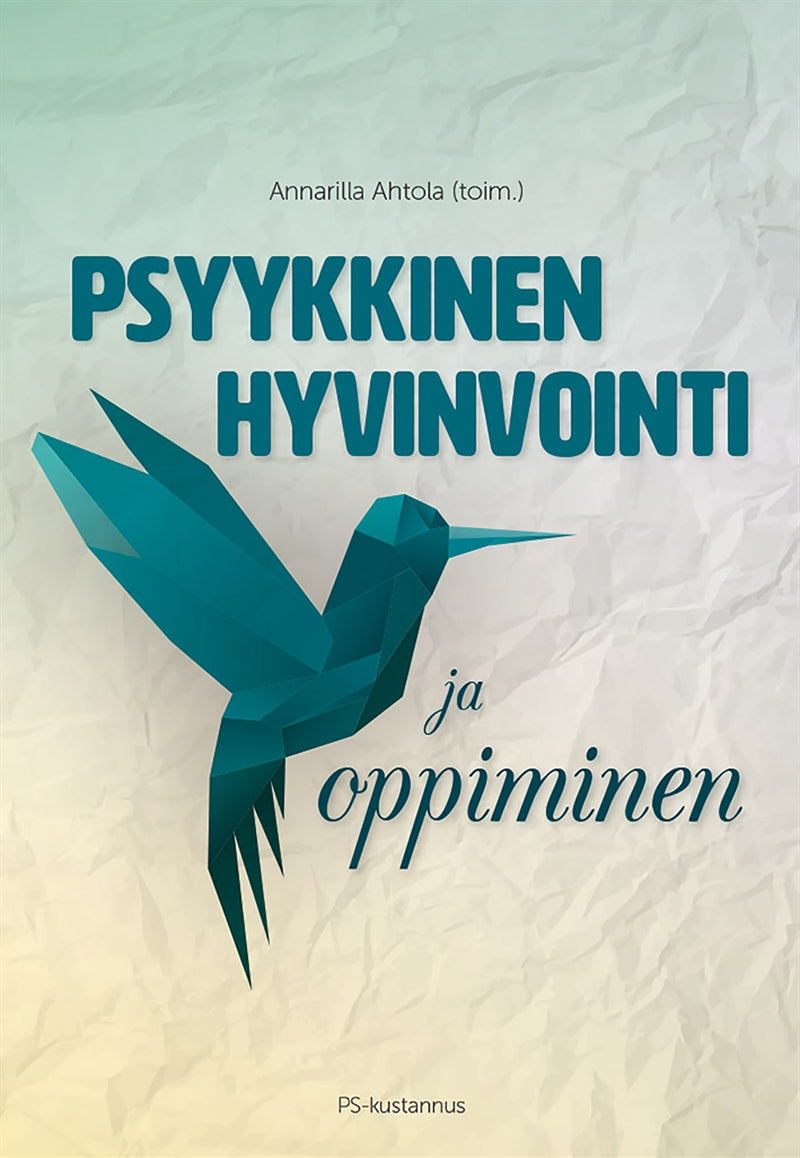 Psyykkinen hyvinvointi ja oppiminen – E-bok