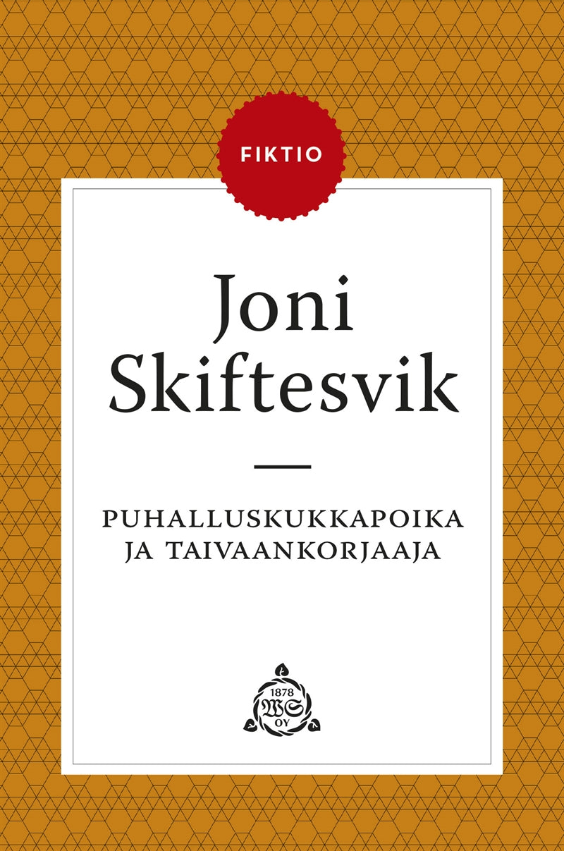 Puhalluskukkapoika ja taivaankorjaaja – E-bok