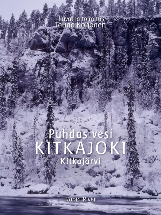 Puhdas vesi KITKAJOKI Kitkajärvi – E-bok
