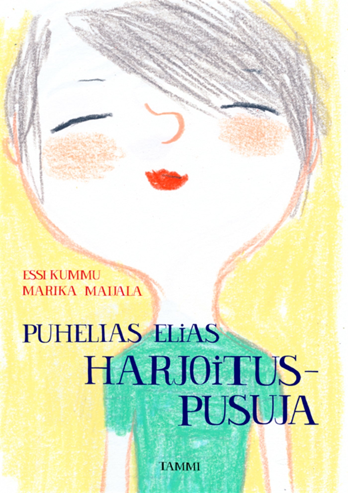 Puhelias Elias. Harjoituspusuja – E-bok