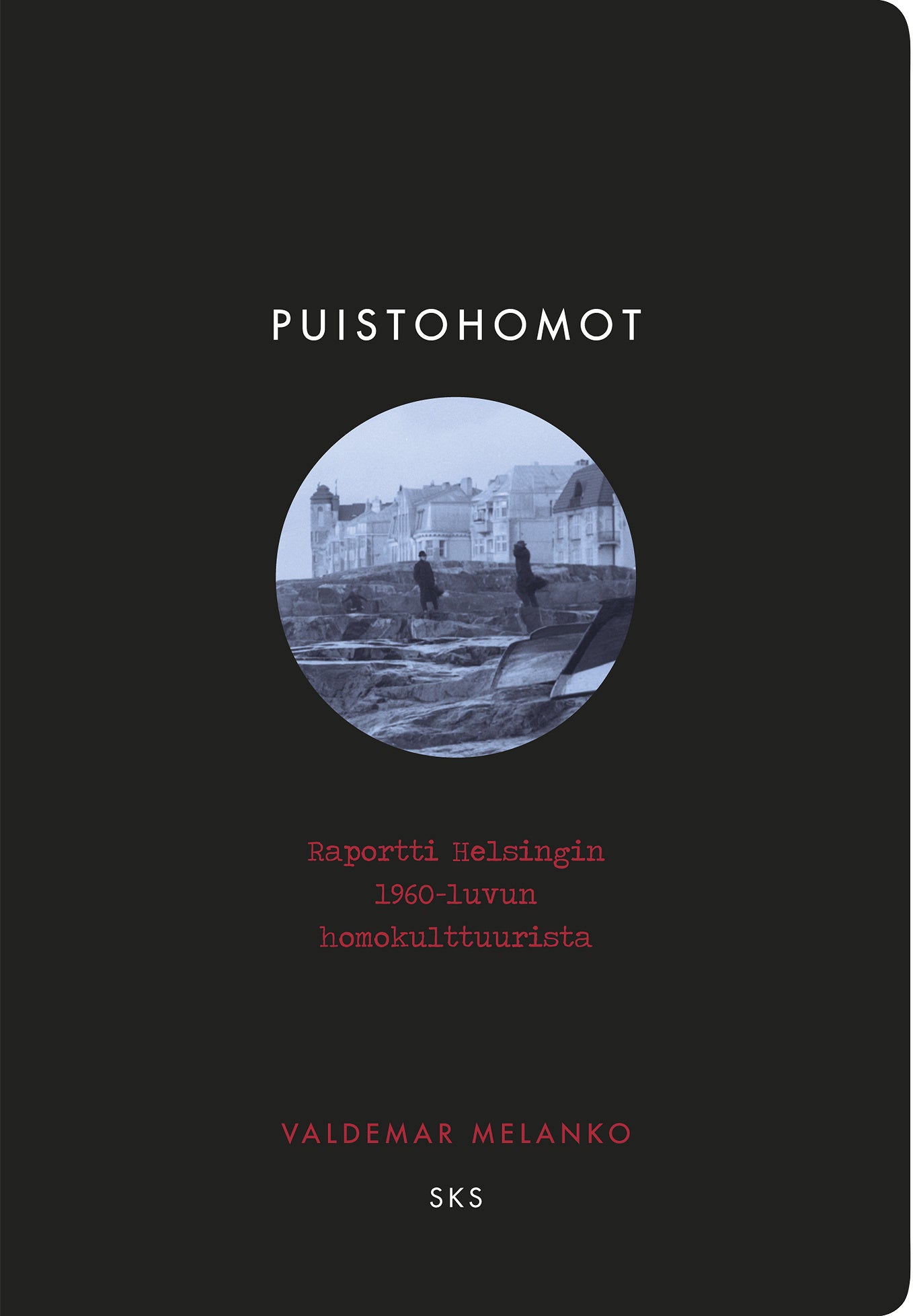 Puistohomot – E-bok