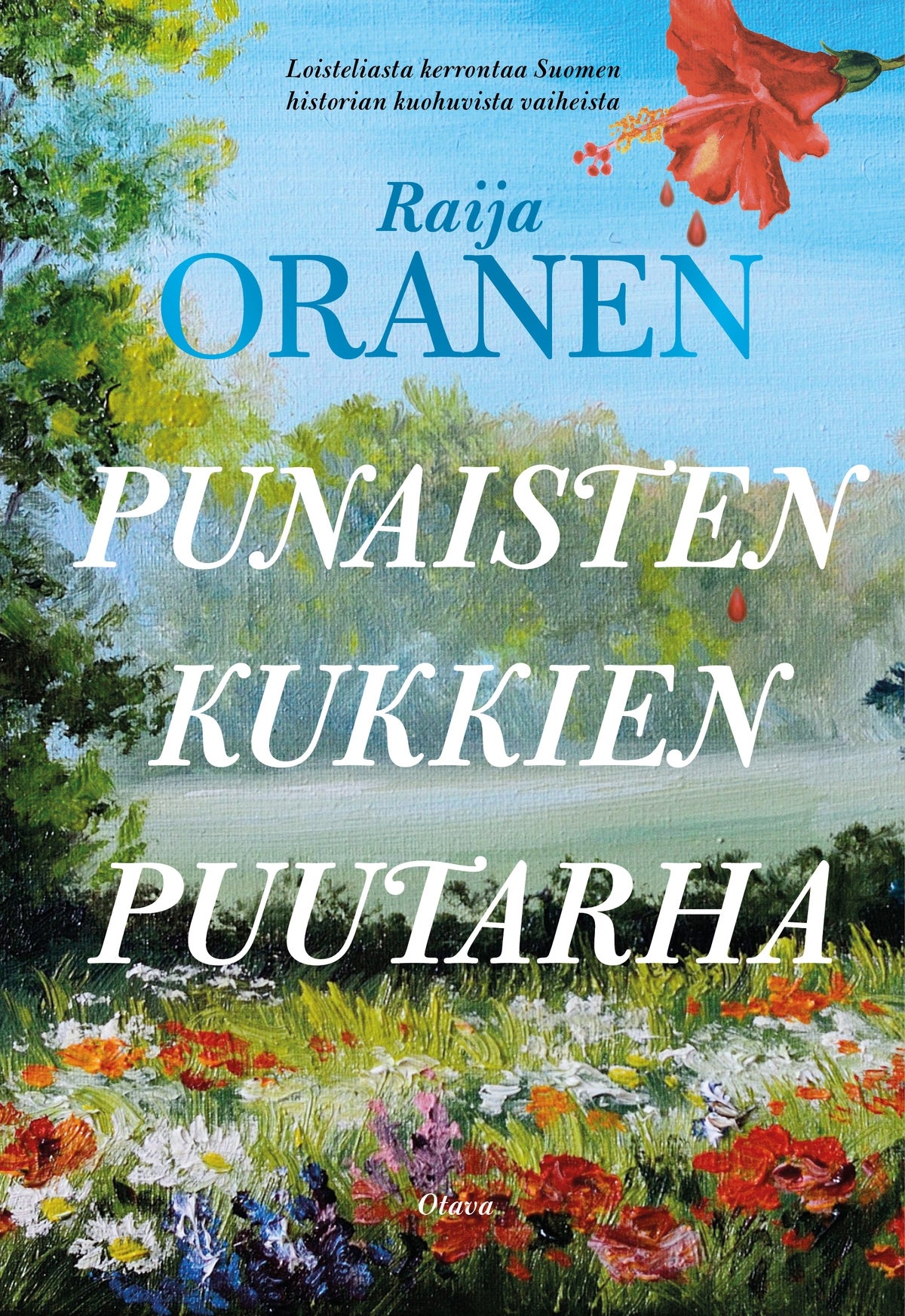 Punaisten kukkien puutarha – E-bok
