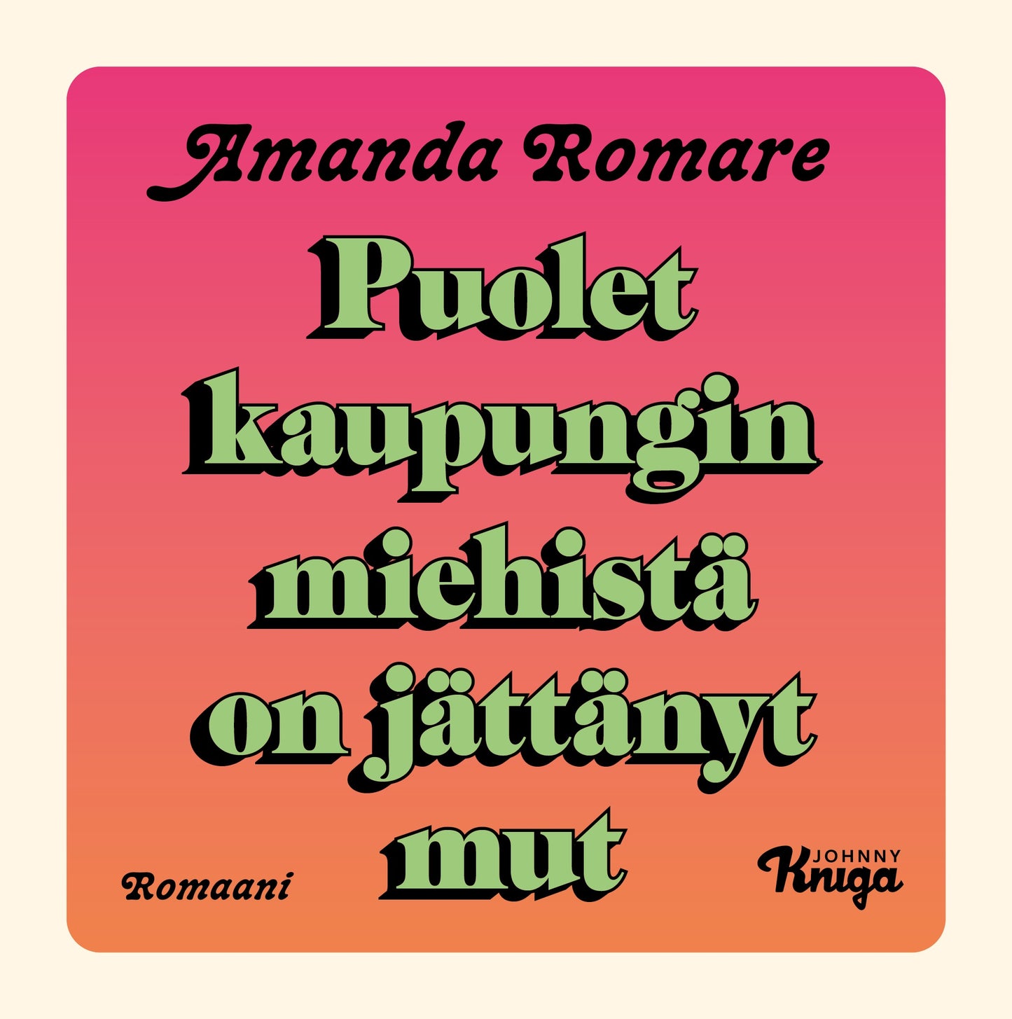 Puolet kaupungin miehistä on jättänyt mut – Ljudbok