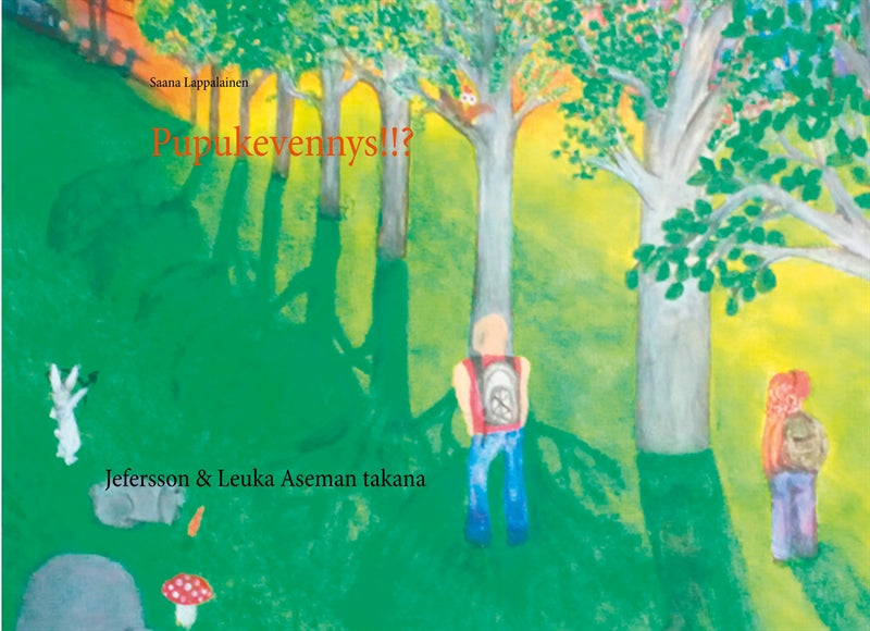 Pupukevennys!!?: Jefersson & Leuka Aseman takana – E-bok