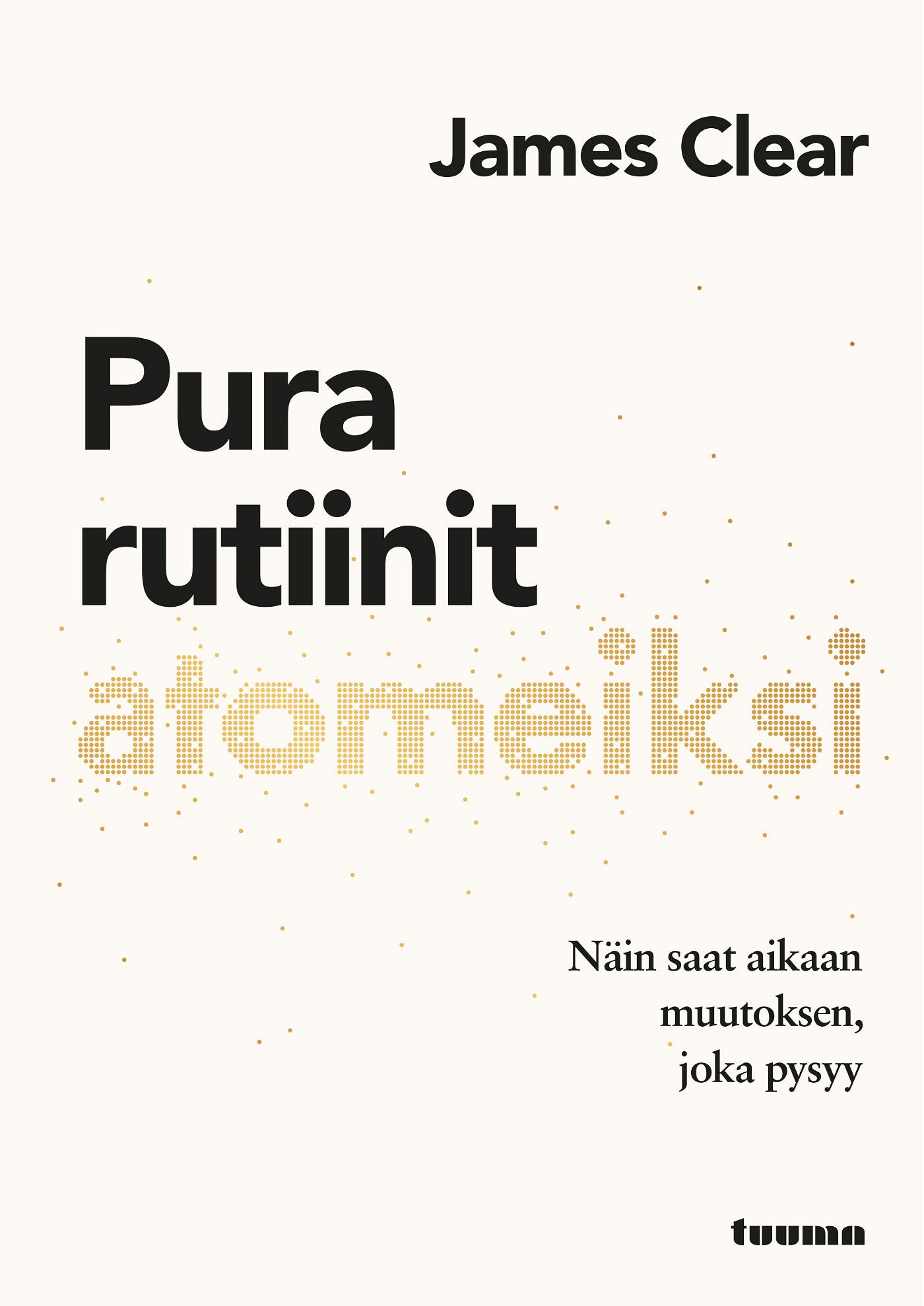Pura rutiinit atomeiksi – E-bok