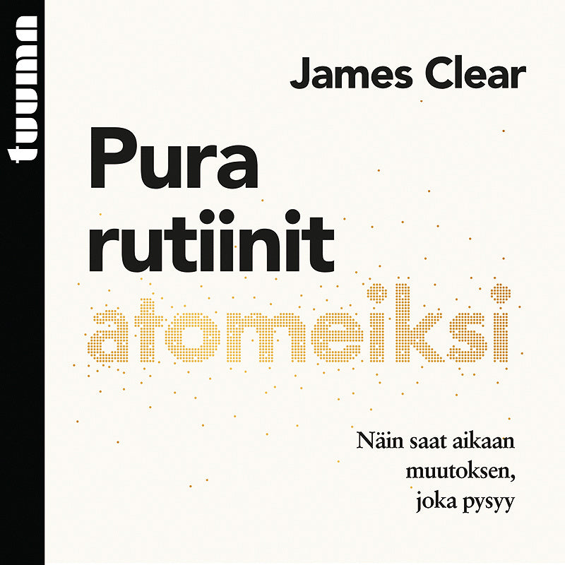 Pura rutiinit atomeiksi – Ljudbok