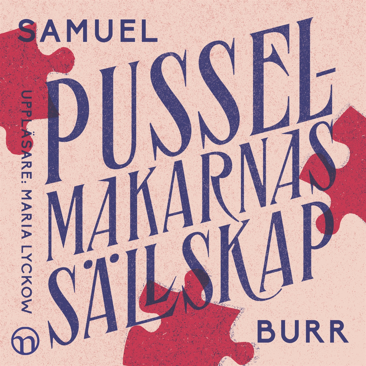 Pusselmakarnas Sällskap – Ljudbok