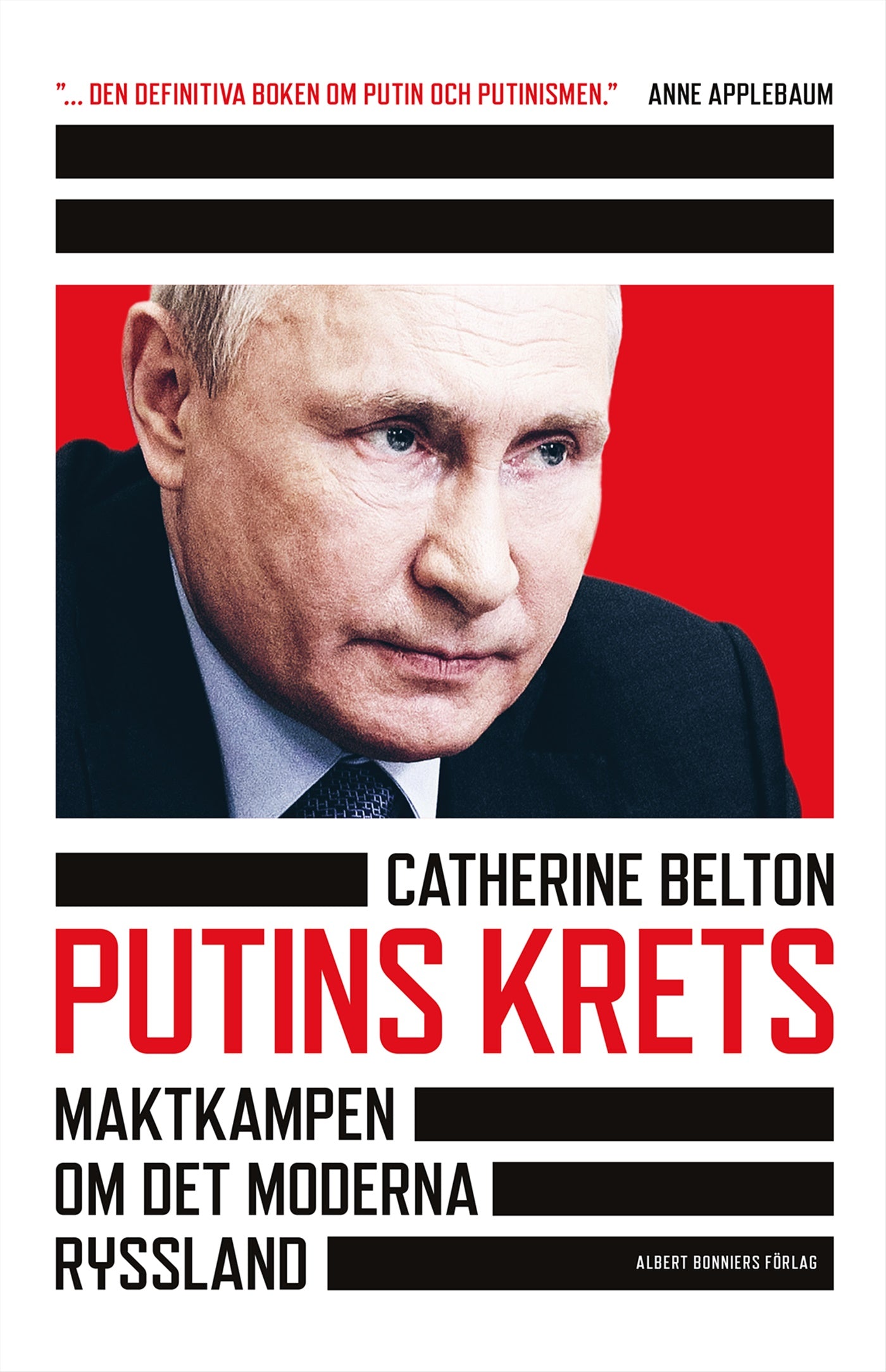 Putins krets : maktkamp om det moderna Ryssland – E-bok