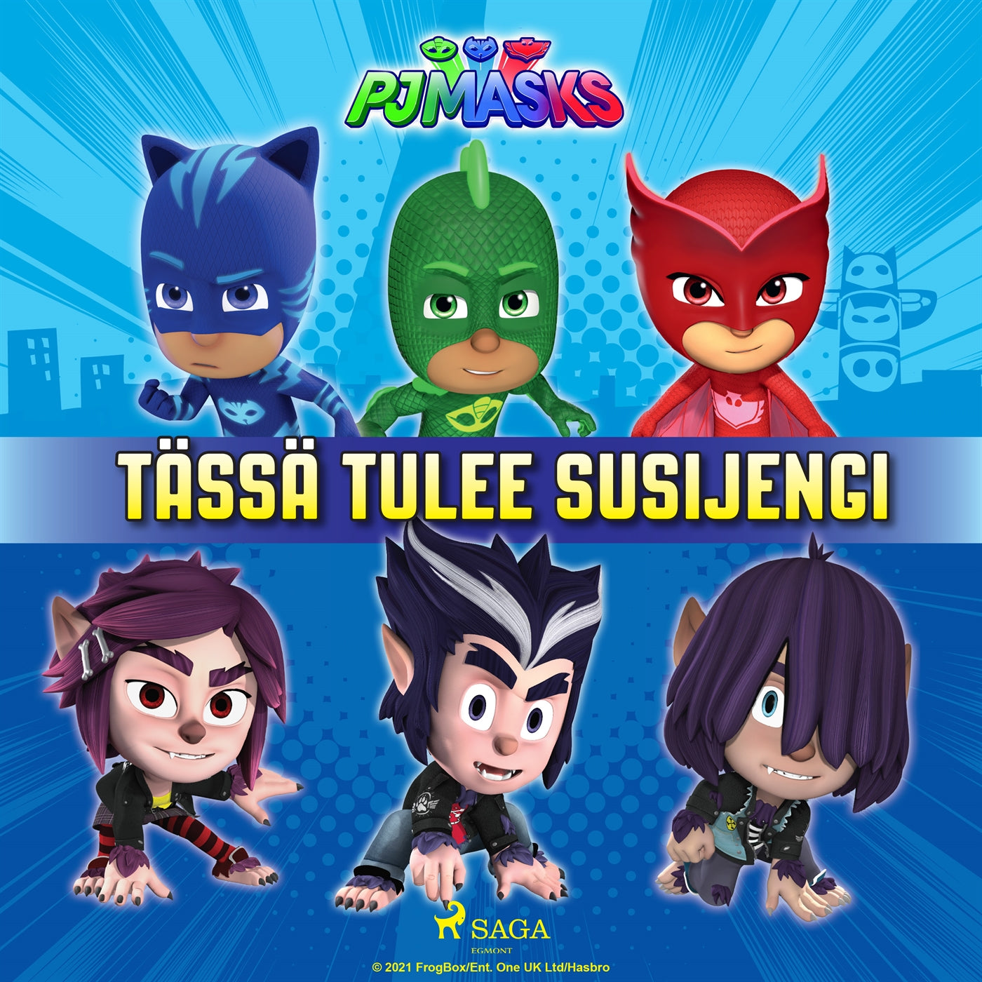 Pyjamasankarit - Tässä tulee susijengi – Ljudbok