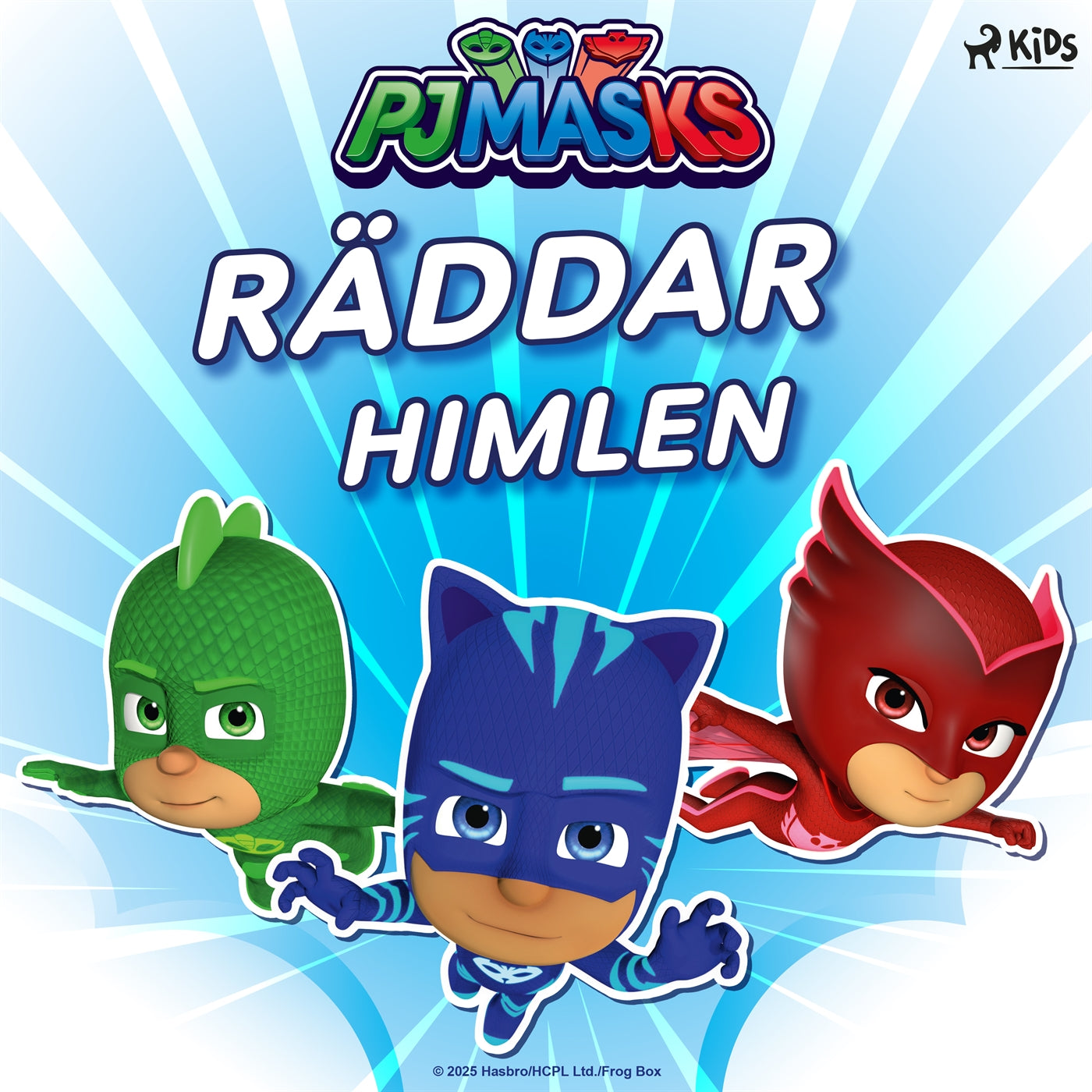 Pyjamashjältarna – Räddar himlen – Ljudbok