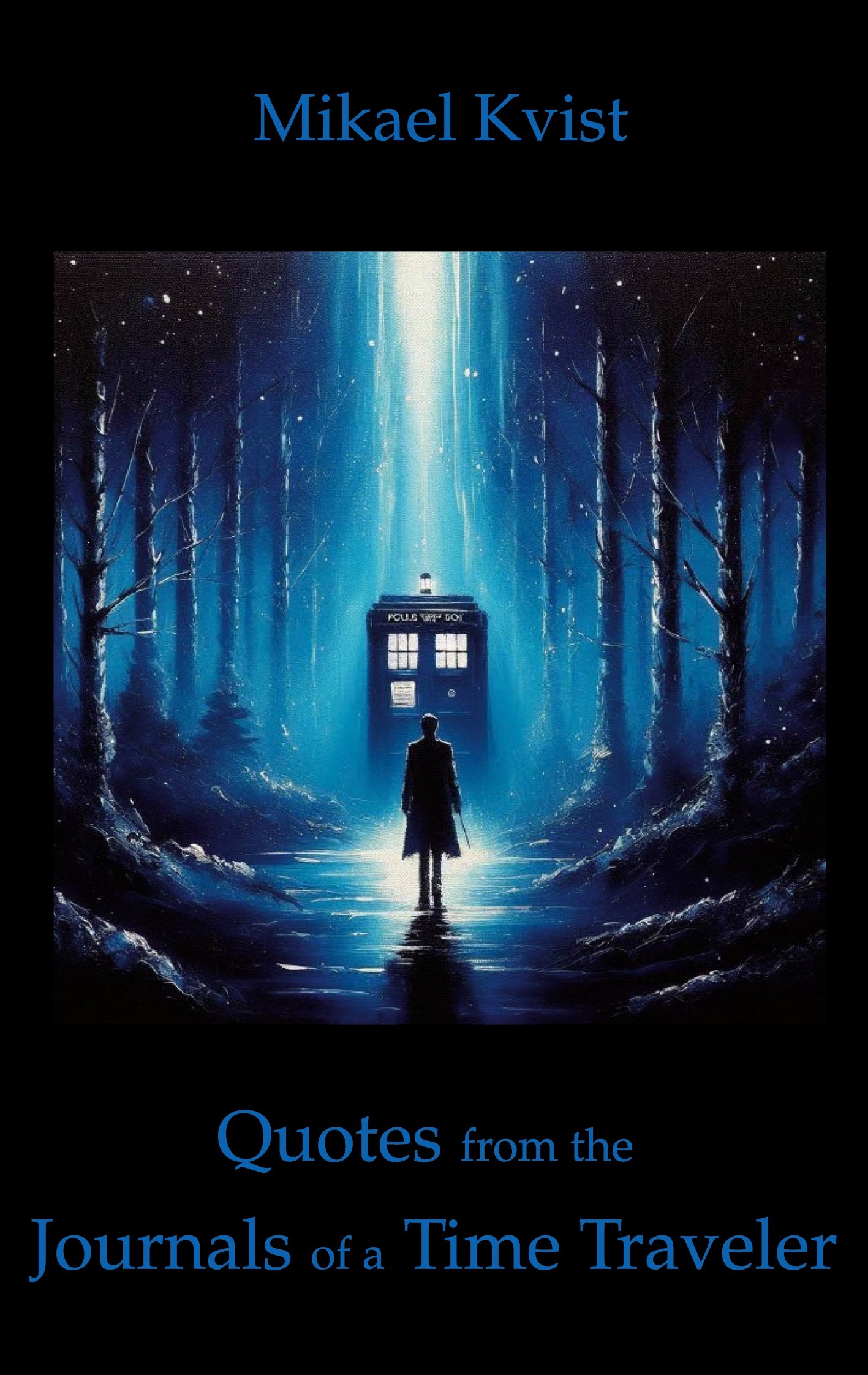 Quotes from the Journals of a Time Traveler – E-bok