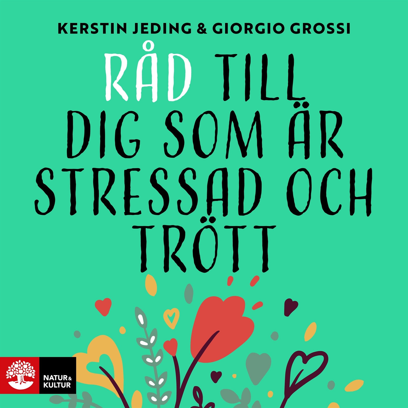 Råd till dig som är stressad och trött – Ljudbok