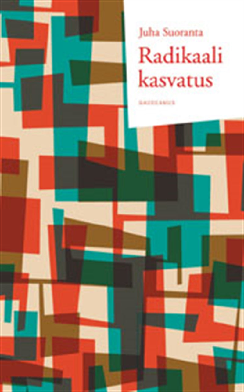 Radikaali kasvatus – E-bok