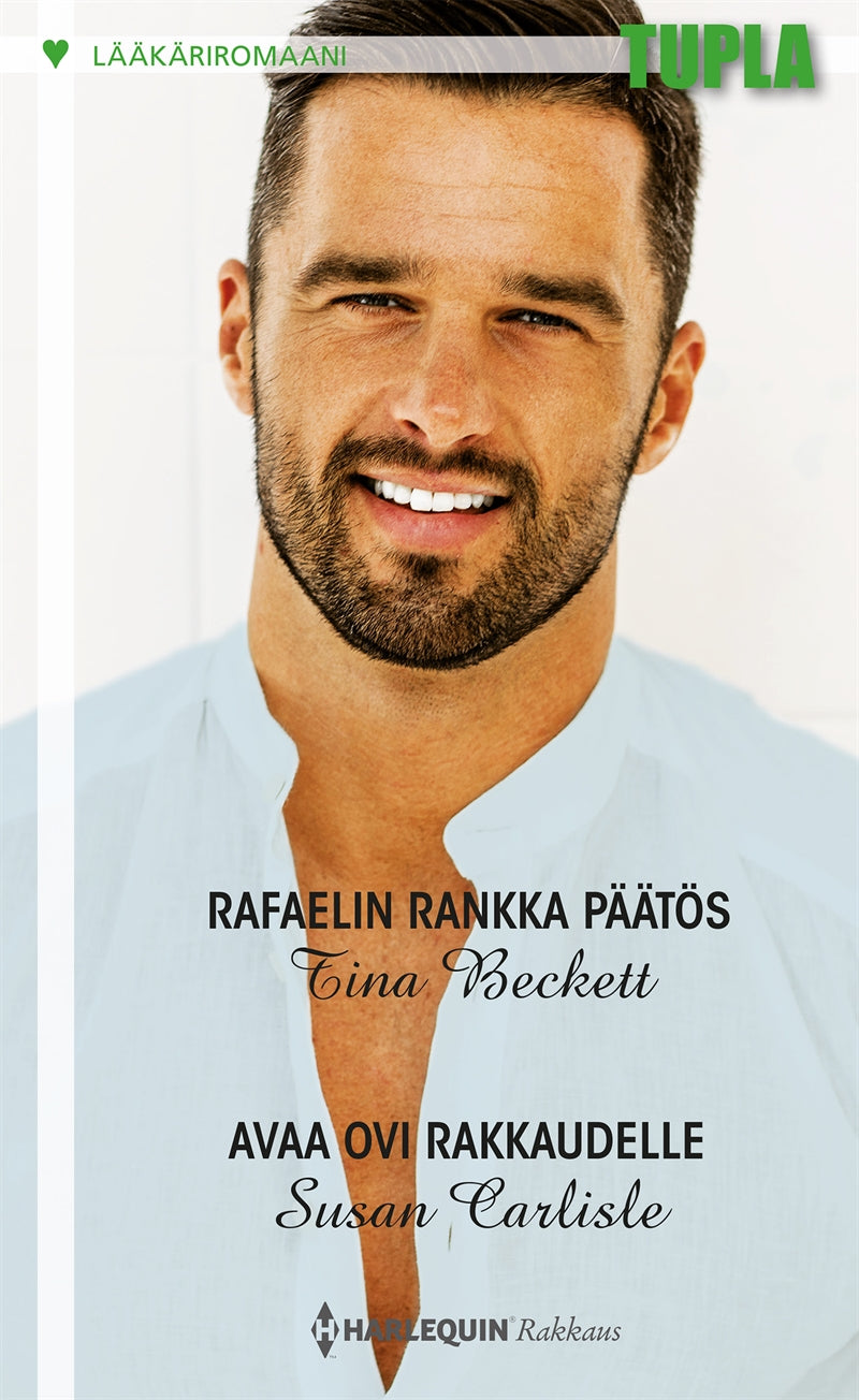 Rafaelin rankka päätös / Avaa ovi rakkaudelle – E-bok