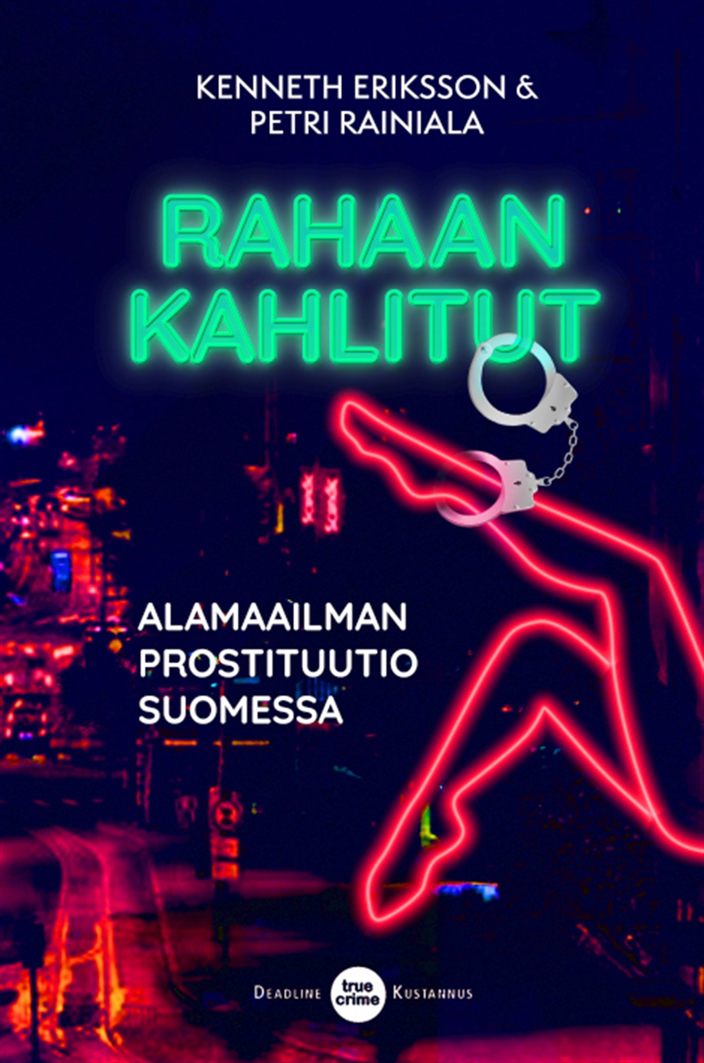 Rahaan kahlitut – E-bok