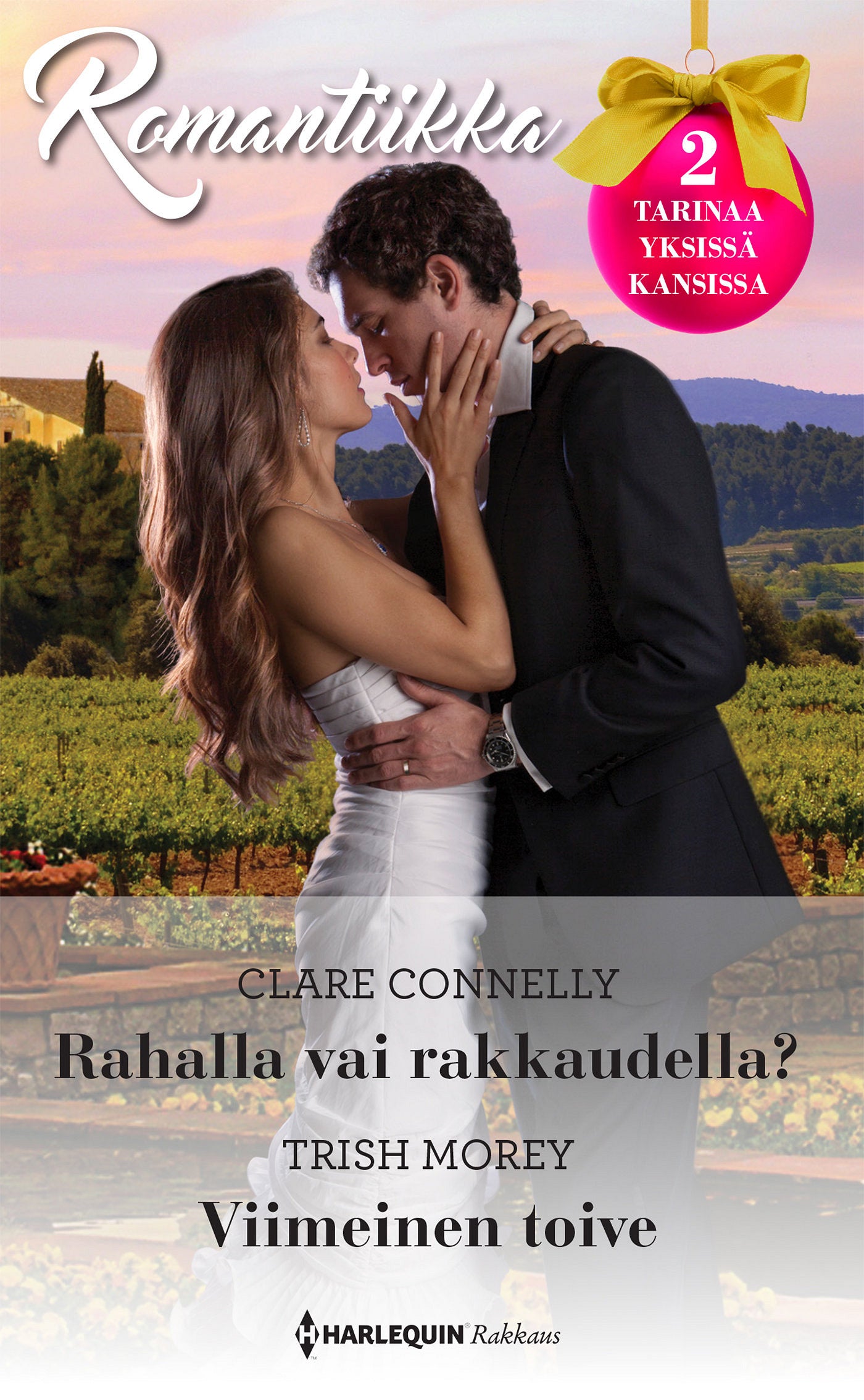 Rahalla vai rakkaudella? / Viimeinen toive – E-bok