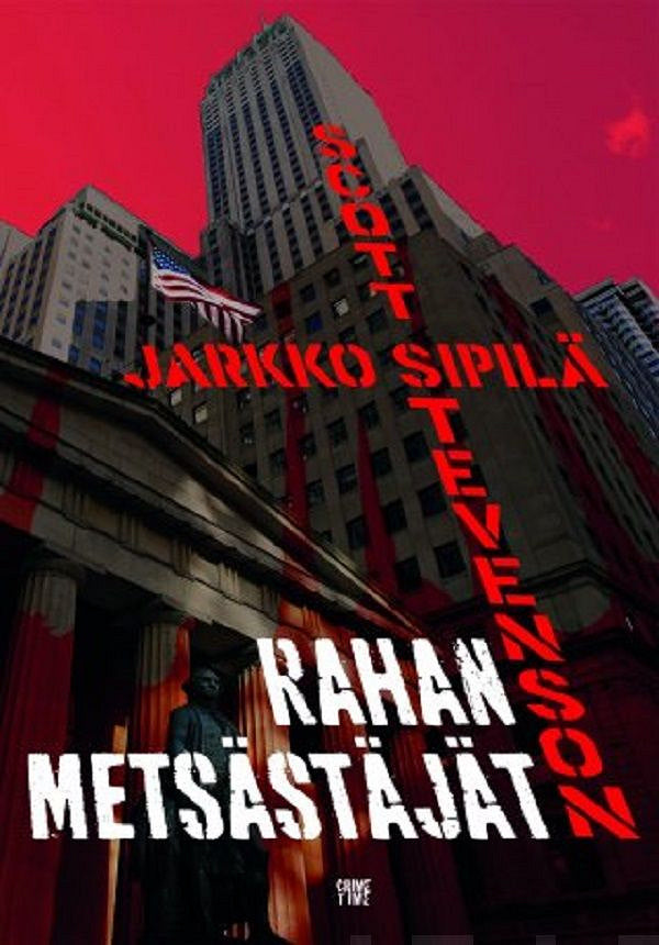 Rahan metsästäjät – E-bok