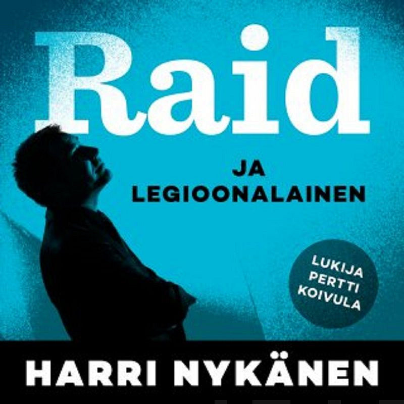 Raid ja legioonalainen – Ljudbok