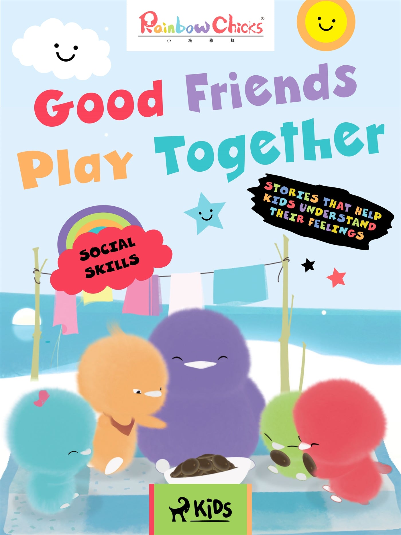 Rainbow Chicks - Social Skills - Good Friends Play Together – E-bok