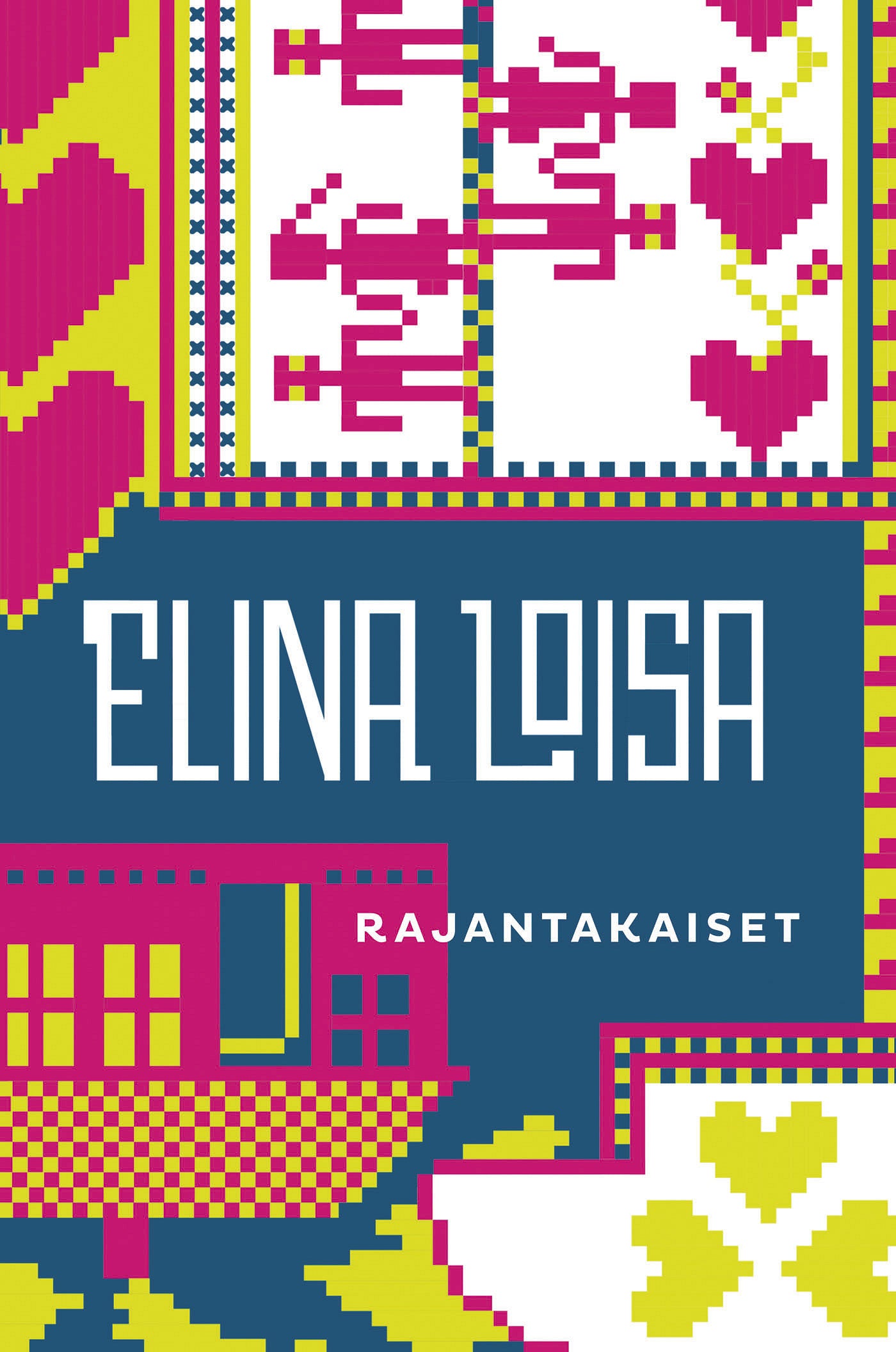 Rajantakaiset – E-bok