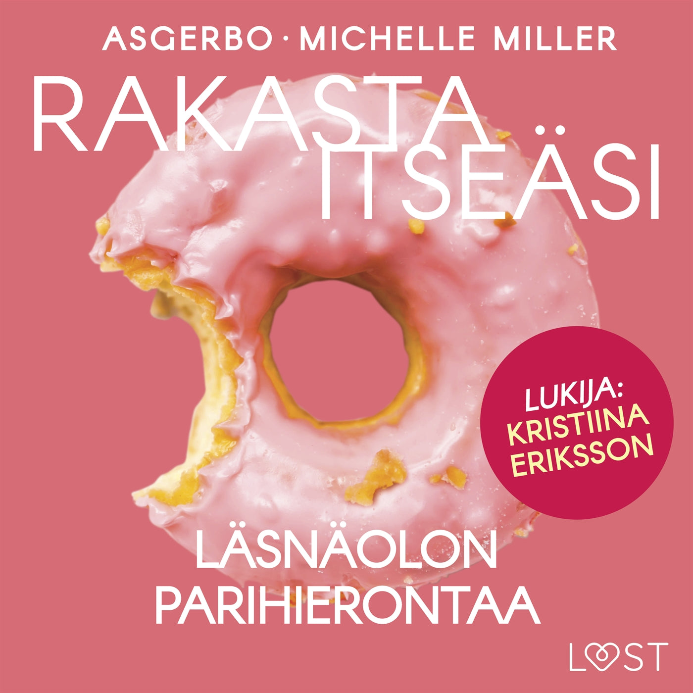 Rakasta itseäsi – Läsnäolon parihierontaa – Ljudbok