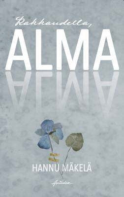 Rakkaudella, Alma – E-bok